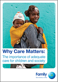 Family for Every Child: Why Care Matters - Changing the Way We Care ...